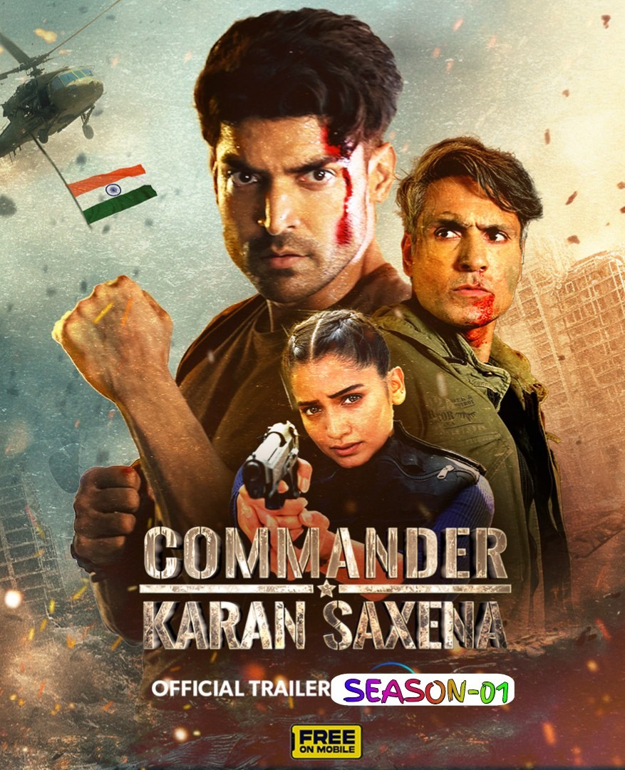 Commander Karan Saxena Season 1 (2024) Hindi Web – Series HD
