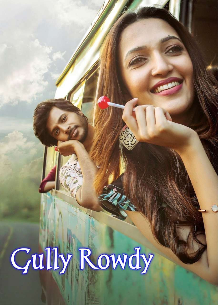 Gully Rowdy (2021) Dual Audio [Hindi + Telugu] Full Movie UnCut HDRip